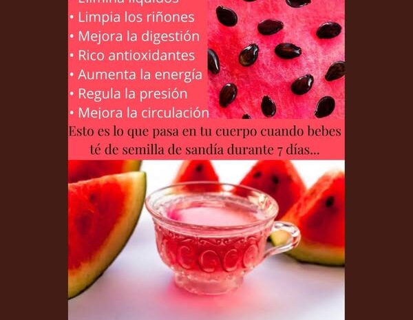 Descubre los Beneficios del Té de Semilla de Sandía: ¡Transforma Tu Salud en 7 Días!