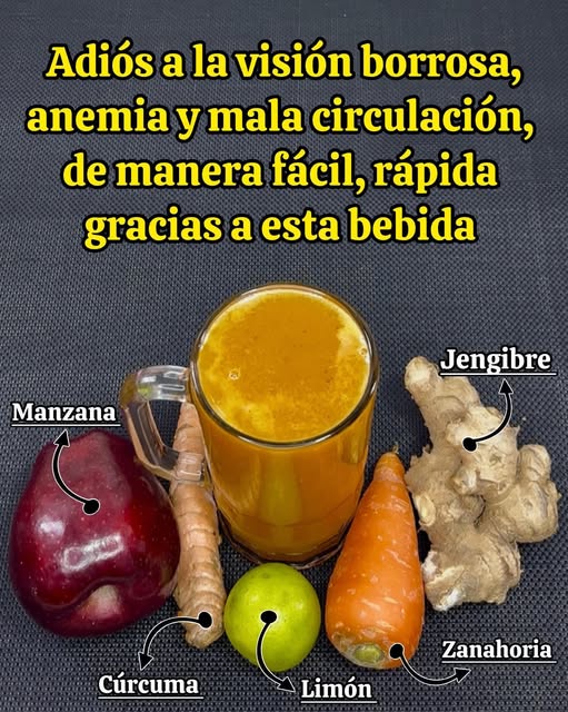 Bebida natural para mejorar la visión, la anemia y la circulación