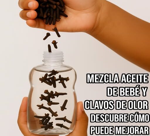Mezcla de Aceite de Bebé y Clavos de Olor: Un Remedio Natural para Tu Bienestar