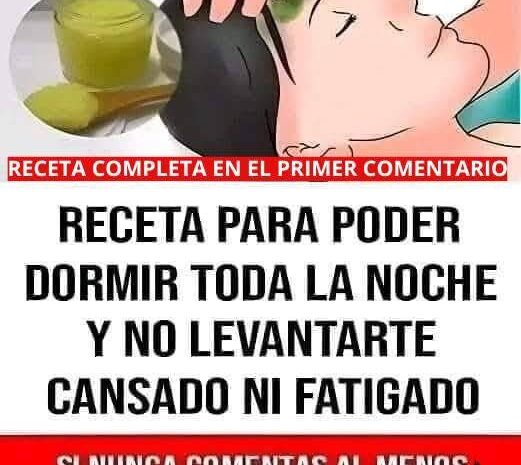 Receta Natural para Dormir Toda la Noche Sin Cansancio