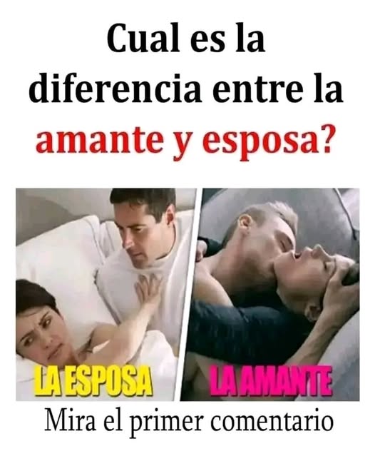 Meme sobre la diferencia entre la esposa y la amante