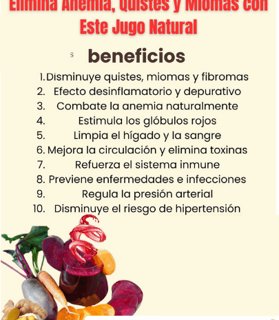 Descubre el Poder de un Jugo Natural para Combatir Anemia, Quistes y Miomas