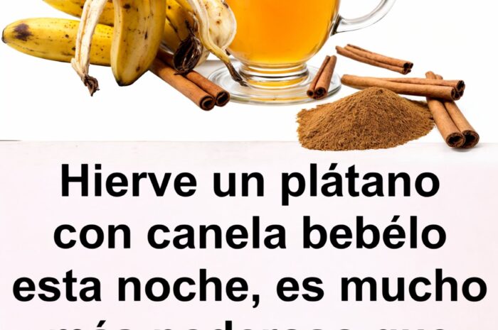 Hierve Plátano con Canela: Un Poderoso Remedio Natural