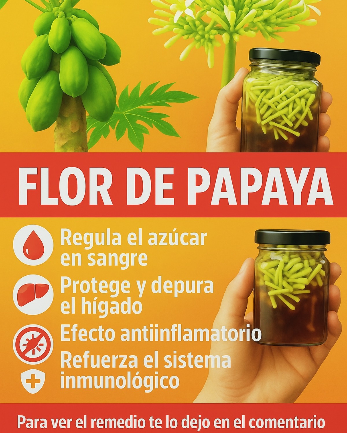 Remedio natural con flores de papaya