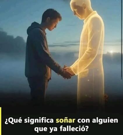 El Significado de Soñar con Personas Fallecidas: ¿Mensajes del Más Allá?