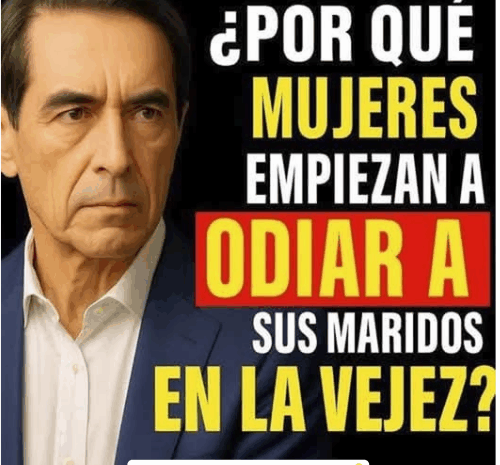Por qué las Mujeres Pueden Odiar a sus Maridos en la Vejez