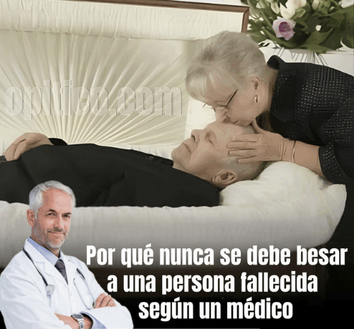 ¿Por Qué Nunca Debes Besar a una Persona Fallecida? Consejos de Salud y Seguridad
