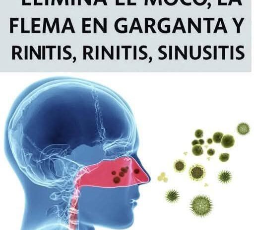 Descubre el Sorprendente Remedio Casero para Aliviar Moco, Flema y Rinitis