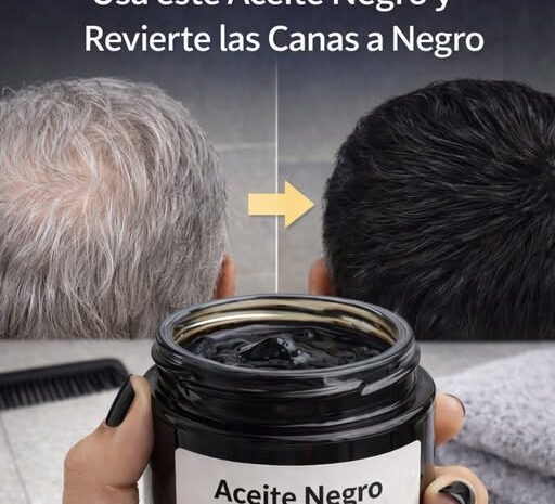 Aceite Negro para el Cabello La Solución Natural Contra las Canas