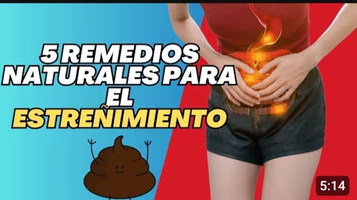Remedios naturales para el estreñimiento