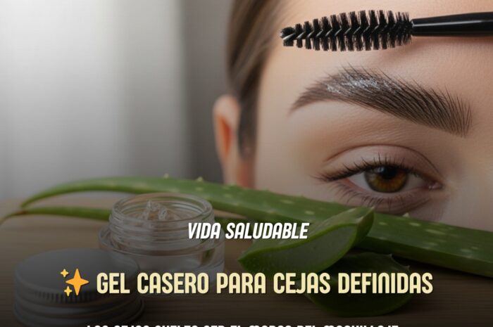 Gel Casero para Cejas Definidas y Naturales que Realzan Tu Belleza
