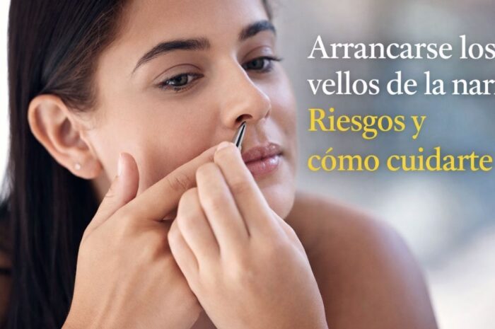 Arrancarse los vellos de la nariz: Riesgos y cómo cuidarte